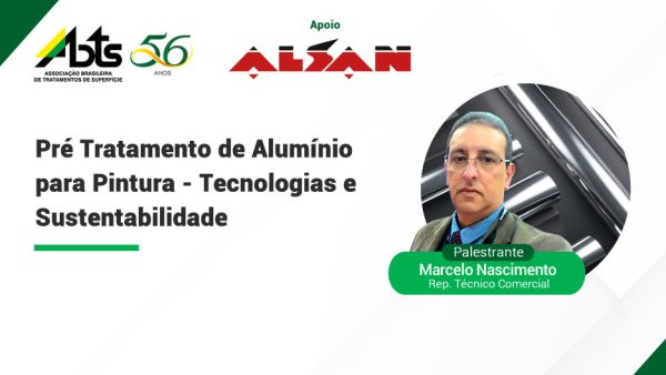 Veja como foi a Webinar - Pré Tratamento de Alumínio para Pintura Tecnologias e Sustentabilidade 