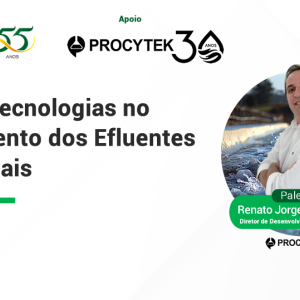 Webinar - Novas tecnologias no  Tratamento dos Efluentes  Industriais